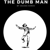 The Dumb Man show poster