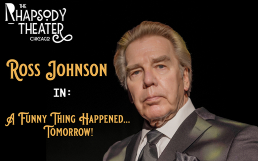 Ross Johnson: A Funny Thing Happened...Tomorrow! in Broadway