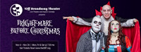 Fright-Mare Before Christmas show poster