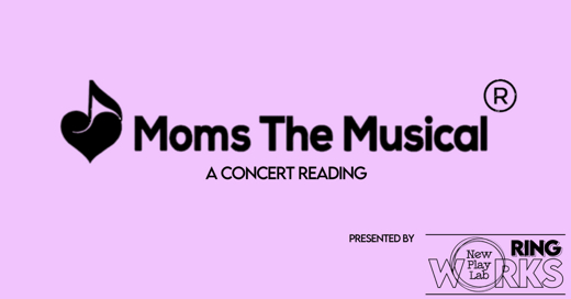 'Moms The Musical'