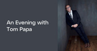 An Evening with Tom Papa