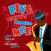 FIVE GUYS NAMED MOE show poster