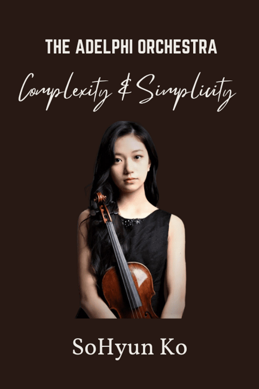 Adelphi Orchestra - Complexity & Simplicity show poster