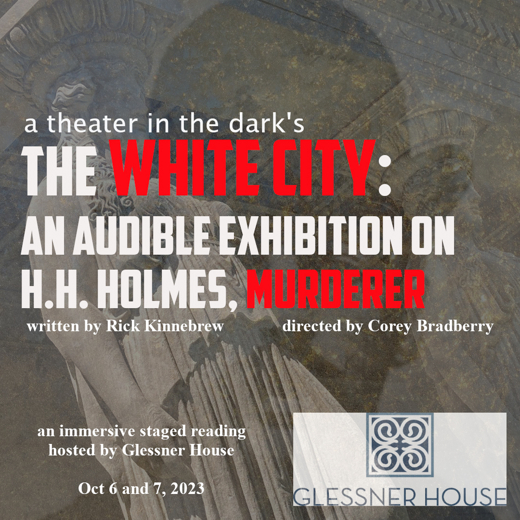 White City: An Audible Exhibition on H.H. Holmes, Murderer