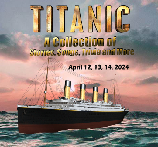 Titanic: A Collection of stories, music and trivia show poster