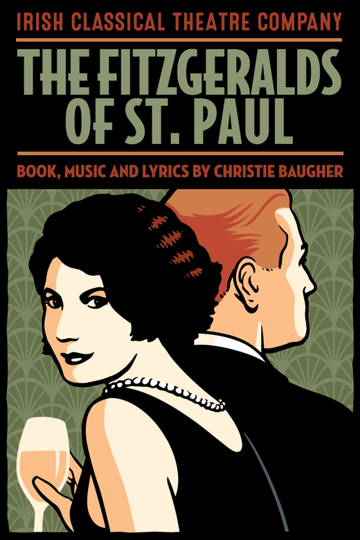 THE FITZGERALDS OF ST. PAUL Book, Music, and Lyrics by Christie Baugher in Buffalo