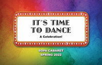 SOPA Cabaret – It’s Time to Dance: A Celebration! show poster
