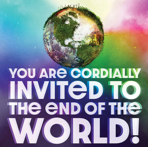 You Are Cordially Invited to the End of the World! in Costa Mesa