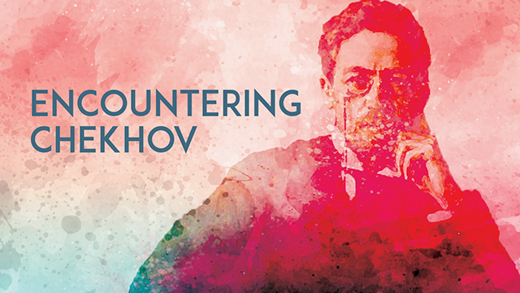 Encountering Chekhov show poster