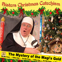 SISTER’S CHRISTMAS CATECHISM show poster
