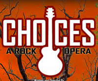 Choices: A Rock Opera show poster