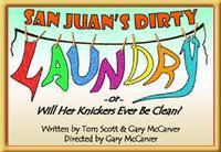 San Juan's Dirty Laundry - A Musical Melodrama