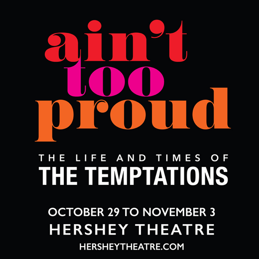 Ain't Too Proud - The Life and Times of The Temptations show poster