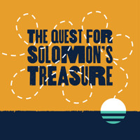 The Quest for Solomon's Treasure