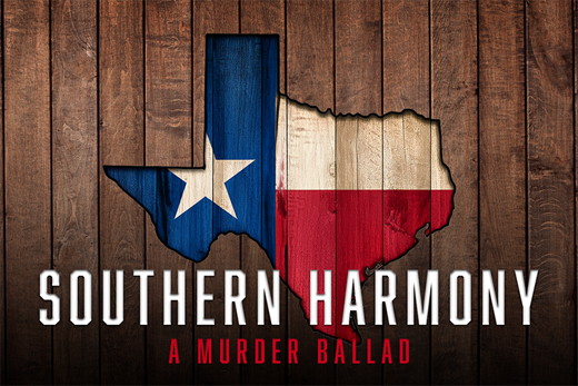 Southern Harmony, A Murder Ballad show poster