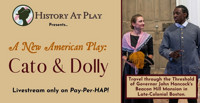 Cato & Dolly, A New American Play