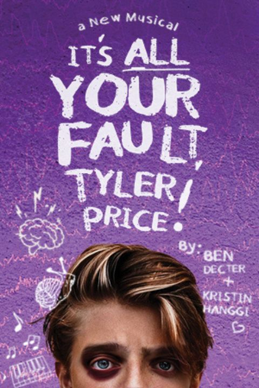 It's All Your Fault, Tyler Price!