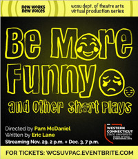 Be More Funny, and Other Short Plays show poster
