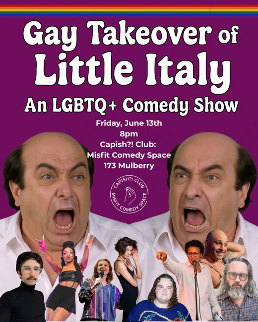 Gay Takeover of Little Italy: An LGBTQ+ Comedy Show in Off-Off-Broadway