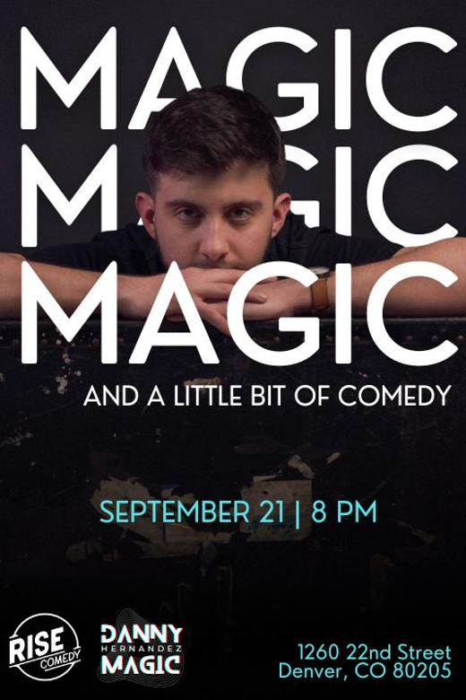 Magic! And a Little Bit of Comedy