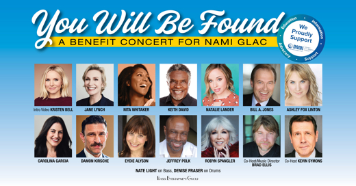 YOU WILL BE FOUND - A BENEFIT CONCERT FOR NAMI GLAC in Los Angeles