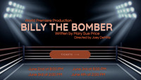 WORLD PREMIERE: Billy the Bomber in Off-Off-Broadway