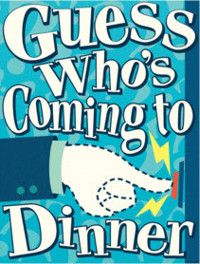 Guess Who's Coming To Dinner show poster