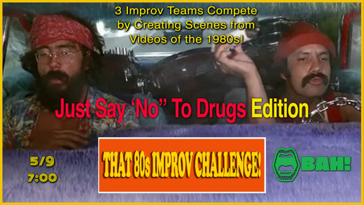 That 80s Improv Challenge: Just Say ‘No” to Drugs Edition! in Off-Off-Broadway