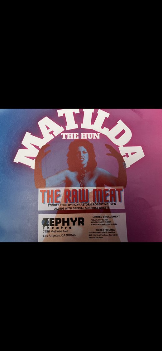 Matilda The Hun ..The Raw Meat