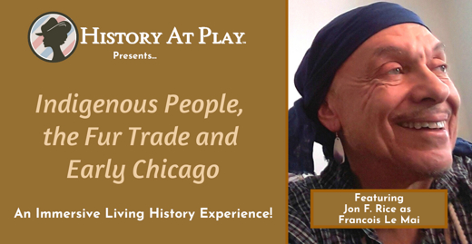 Voyageurs: Indigenous People, the Fur Trade, and Early Chicago