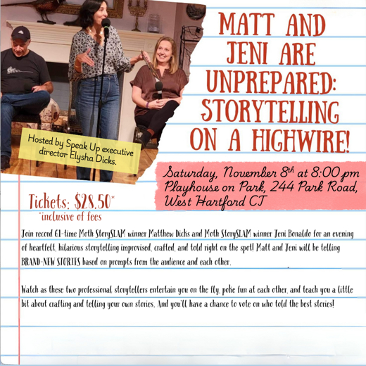 Matt and Jeni Are Unprepared: Storytelling On a Highwire!