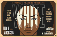 Shotgun Players presents White show poster