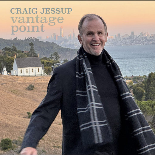 Craig Jessup in Vantage Point in San Francisco / Bay Area