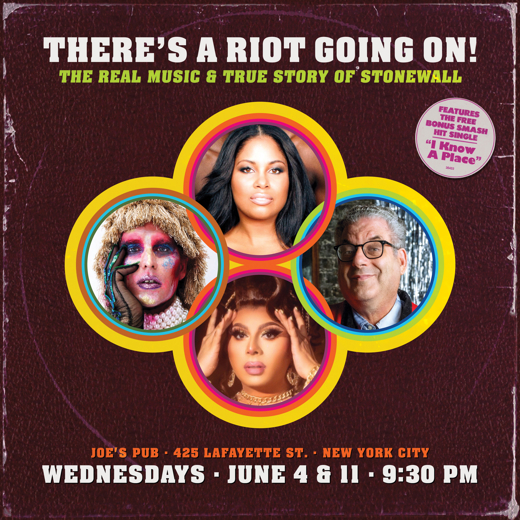 THERE’S A RIOT GOING ON!: The Real Music & True Story of Stonewall in Off-Off-Broadway