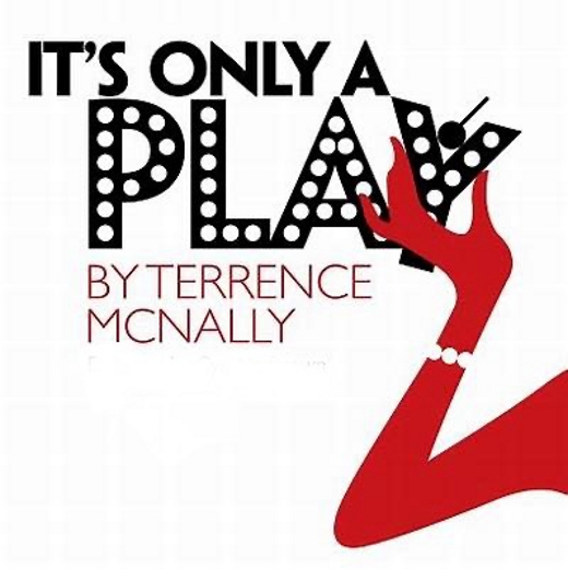 It's Only A Play by Terrence McNally show poster
