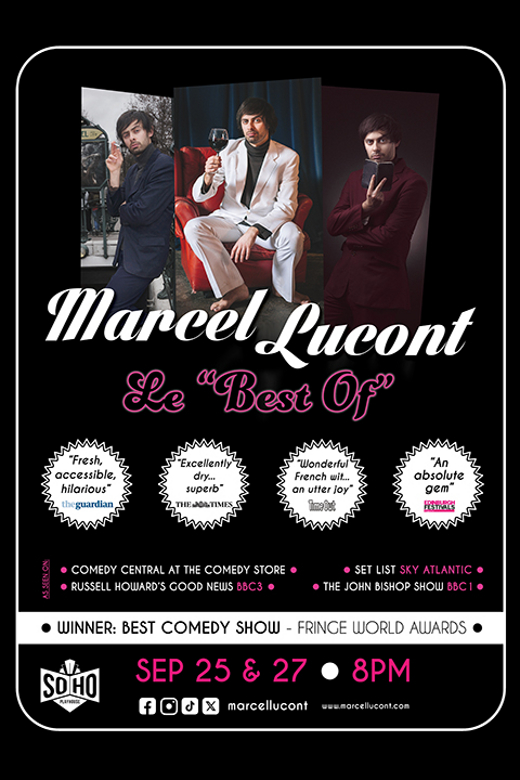 Marcel Lucont: Le 'Best Of' in Off-Off-Broadway