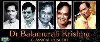 Dr. Balamuralikrishna's 'Classical Concert' show poster