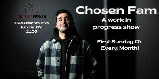 Natan Badalov Presents Chosen Fam: A Work In Progress Show in Off-Off-Broadway