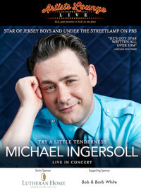 Try a Little Tenderness: Michael Ingersoll in Concert