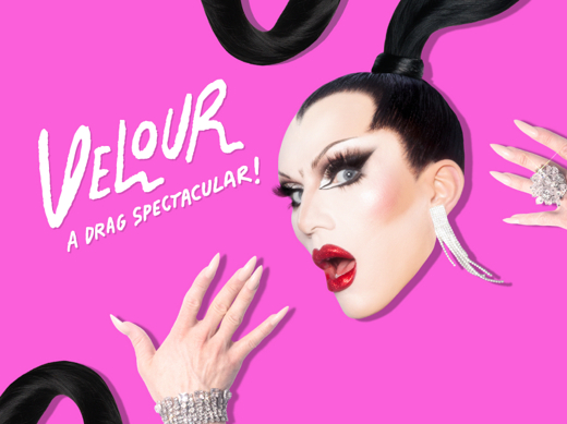 Velour: A Drag Spectacular show poster