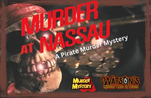 Pirates: Murder at Nassau (Preview Night-Cheaper Tickets!) show poster