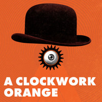 A Clockwork Orange: A Play With Music