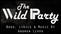 Andrew Lippa's The Wild Party