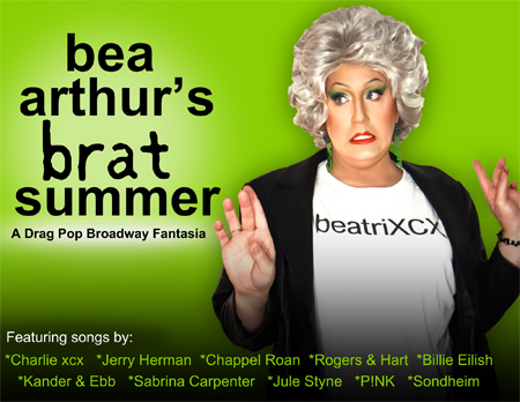  (END OF) BEA ARTHUR'S BRAT SUMMER