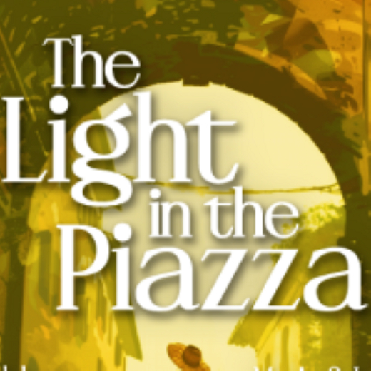 The Light In The Piazza show poster