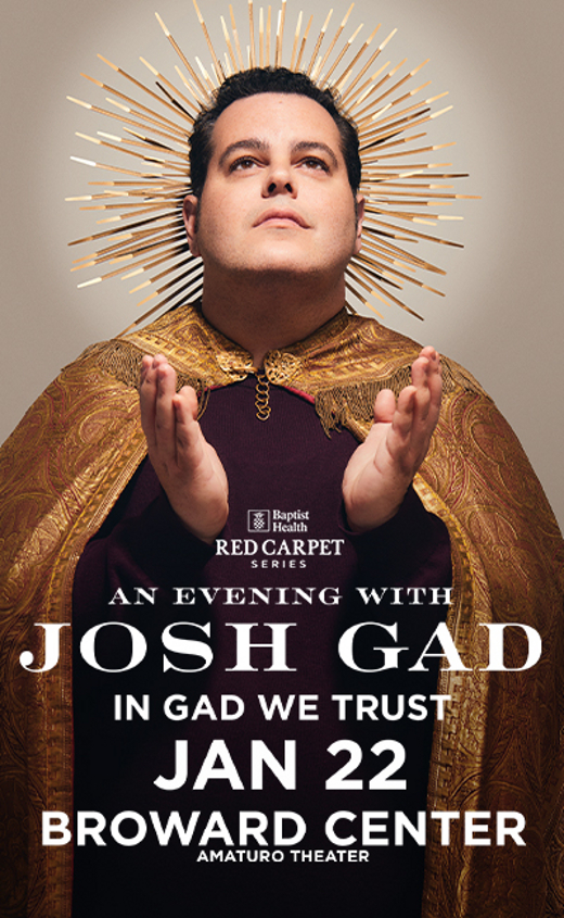 An Evening with Josh Gad: In Gad We Trust in Miami Metro