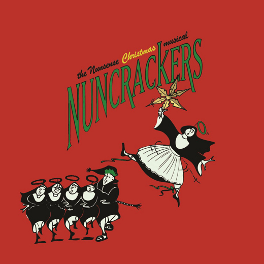 Nuncrackers: The Nunsense Christmas Musical show poster