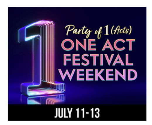 Party of 1 (Acts) - One-Act Festival show poster