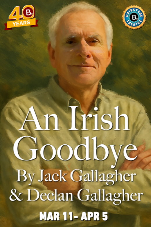 AN IRISH GOODBYE By Jack Gallagher & Declan Gallagher show poster