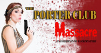 Porter Club Massacre show poster